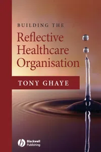 Building the Reflective Healthcare Organisation_cover