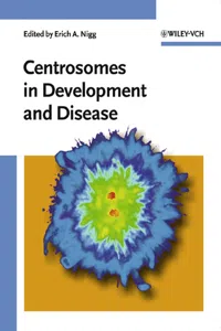 Centrosomes in Development and Disease_cover