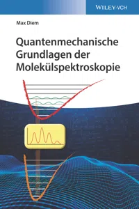 Quantenmechanische Grundlagen der Molekülspektroskopie_cover