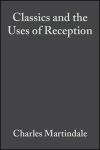 Classics and the Uses of Reception_cover