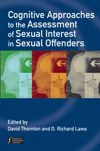 Cognitive Approaches to the Assessment of Sexual Interest in Sexual Offenders_cover