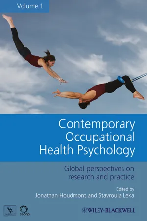 Contemporary Occupational Health Psychology, Volume 1