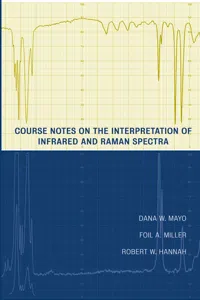 Course Notes on the Interpretation of Infrared and Raman Spectra_cover