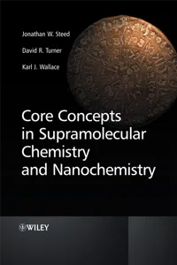 Core Concepts in Supramolecular Chemistry and Nanochemistry_cover