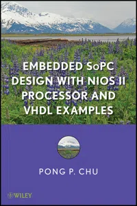 Embedded SoPC Design with Nios II Processor and VHDL Examples_cover