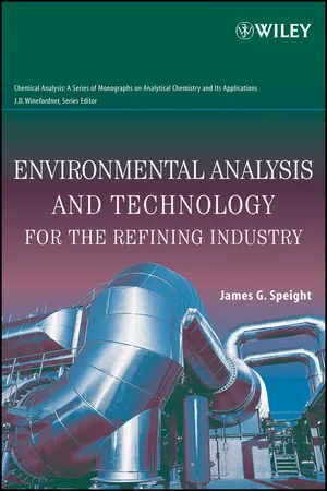 Book cover image for: Environmental Analysis and Technology for the Refining Industry