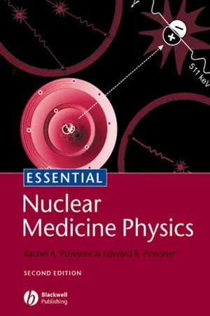 Essential Nuclear Medicine Physics