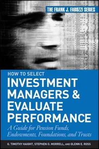 How to Select Investment Managers and Evaluate Performance_cover