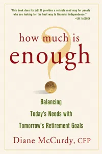 How Much Is Enough? Balancing Today's Needs with Tomorrow's Retirement Goals_cover