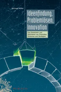 Ideenfindung, Problemlösen, Innovation_cover