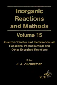 Inorganic Reactions and Methods, Electron-Transfer and Electrochemical Reactions; Photochemical and Other Energized Reactions_cover