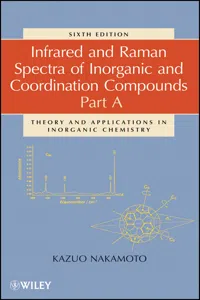 Infrared and Raman Spectra of Inorganic and Coordination Compounds, Part A_cover