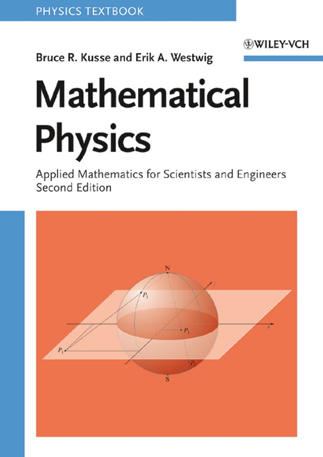 PDF] Mathematical Physics by Bruce R. Kusse, 2nd edition