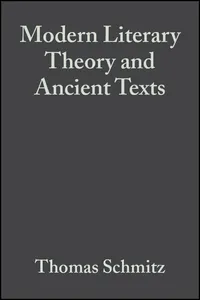 Modern Literary Theory and Ancient Texts_cover