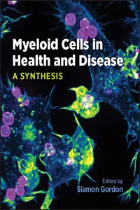 Myeloid Cells in Health and Disease_cover