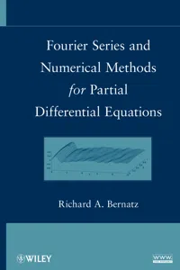 Fourier Series and Numerical Methods for Partial Differential Equations_cover