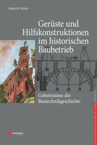 Gerüste und Hilfskonstruktionen im historischen Baubetrieb_cover