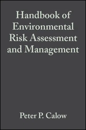 Handbook of Environmental Risk Assessment and Management