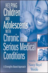 Helping Children and Adolescents with Chronic and Serious Medical Conditions_cover