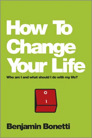 How To Change Your Life