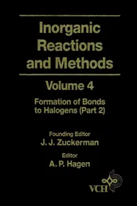 Inorganic Reactions and Methods, The Formation of Bonds to Halogens_cover