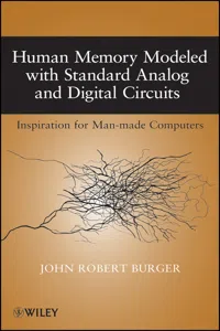 Human Memory Modeled with Standard Analog and Digital Circuits_cover