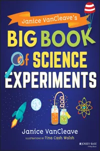 Janice VanCleave's Big Book of Science Experiments_cover