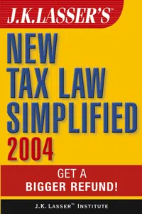 J.K. Lasser's New Tax Law Simplified 2004_cover