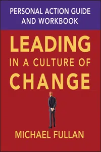 Leading in a Culture of Change Personal Action Guide and Workbook_cover