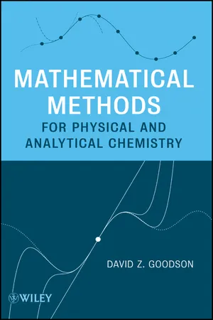 Mathematical Methods for Physical and Analytical Chemistry