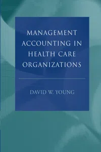 Management Accounting in Health Care Organizations_cover