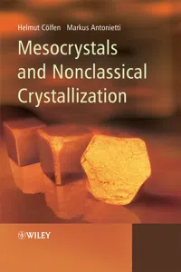 Mesocrystals and Nonclassical Crystallization_cover