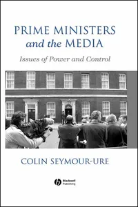Prime Ministers and the Media_cover