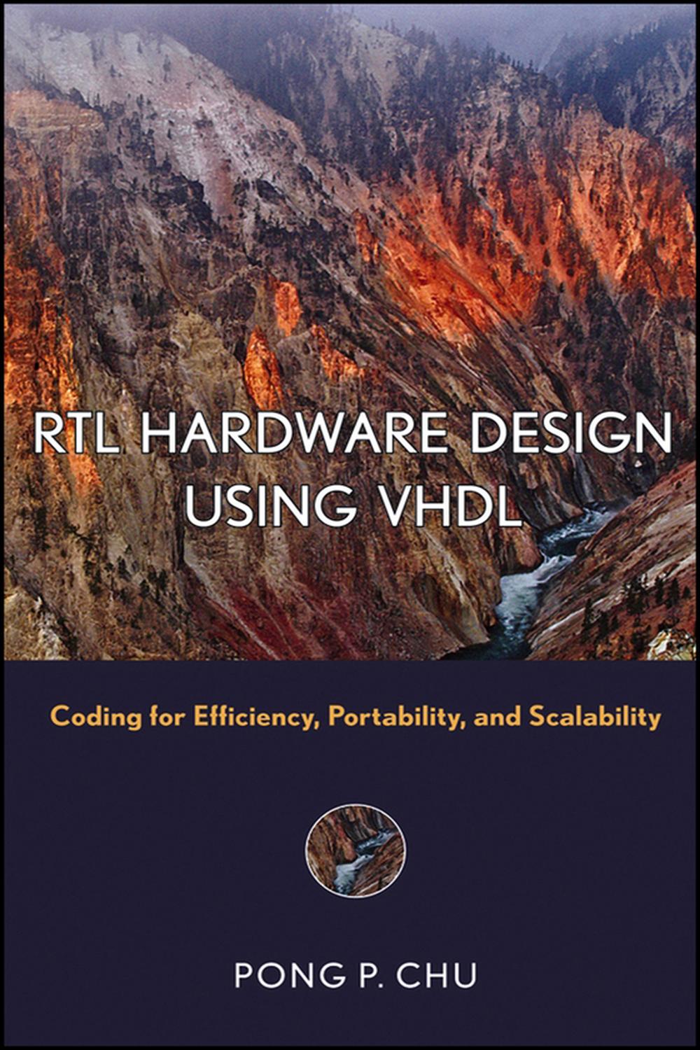 PDF] RTL Hardware Design Using VHDL by Pong P. Chu | 9780471720928