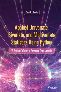 Applied Univariate, Bivariate, and Multivariate Statistics Using Python_cover