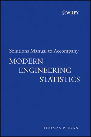 Solutions Manual to accompany Modern Engineering Statistics