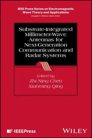 Substrate-Integrated Millimeter-Wave Antennas for Next-Generation Communication and Radar Systems