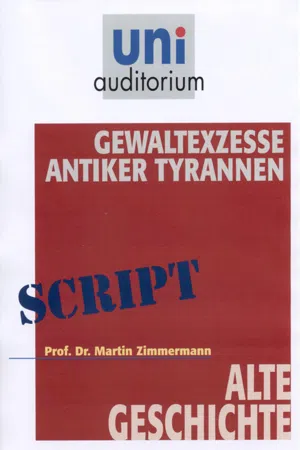 Gewaltexzesse antiker Tyrannen