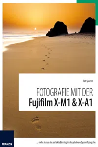 Fotografie mit der Fujifilm X-M1 & X-A1_cover