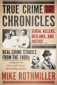 True Crime Chronicles, Volume One_cover