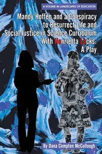 Mandy Hoffen and a Conspiracy to Resurrect Life and Social Justice in Science Curriculum with Henrietta Lacks_cover