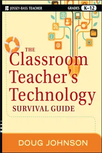 The Classroom Teacher's Technology Survival Guide_cover
