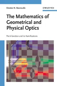 The Mathematics of Geometrical and Physical Optics_cover
