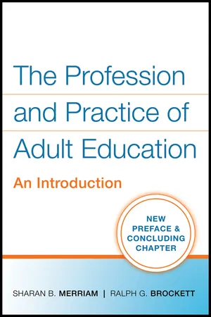 The Profession and Practice of Adult Education