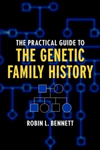 The Practical Guide to the Genetic Family History_cover