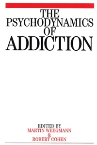 The Psychodynamics of Addiction_cover