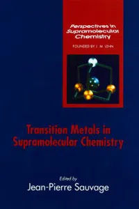 Transition Metals in Supramolecular Chemistry_cover