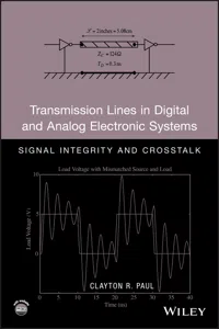 Transmission Lines in Digital and Analog Electronic Systems_cover