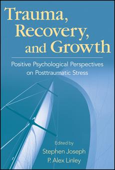 PDF] Trauma, Recovery, and Growth by Stephen Joseph