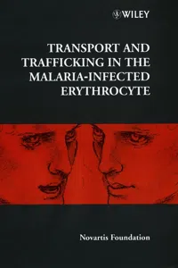 Transport and Trafficking in the Malaria-Infected Erythrocyte_cover